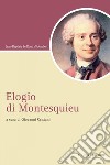 Elogio di Montesquieu: a cura di Giovanni Cristani. E-book. Formato PDF ebook
