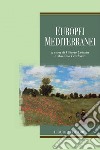 Europei mediterranei: a cura di Vittorio Cotesta e Massimo Pendenza. E-book. Formato PDF ebook