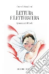 Lettura e letteratura: Quaranta anni di teoria. E-book. Formato PDF ebook di Carmela Lombardi