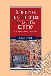 Il disegno e le architetture della città eclettica: a cura di Loretta Mozzoni e Stefano Santini. E-book. Formato PDF ebook