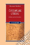 Contemplare l’ordine: Intellettuali e potenti dell’alto medioevo. E-book. Formato PDF ebook