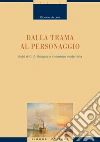Dalla trama al personaggio: Rubè di G.A. Borgese e il romanzo modernista. E-book. Formato PDF ebook di Giovanni De Leva