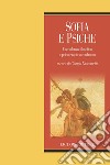 Sofia e Psiche: Consulenza filosofica e psicoterapie a confronto  a cura di Giorgio Giacometti. E-book. Formato PDF ebook