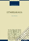 Etnofilologia: Un’introduzione. E-book. Formato PDF ebook