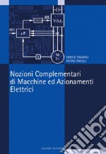 Nozioni complementari di macchine ed azionamenti elettrici. E-book. Formato PDF ebook