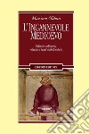 L’ingannevole Medioevo: Nella storia d’Europa letterature ’teatri’ simboli culture  due tomi indivisibili. E-book. Formato PDF ebook di Massimo Oldoni