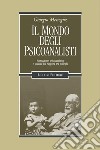 Il mondo degli psicoanalisti: Formazione psicoanalitica e qualità dei rapporti tra colleghi. E-book. Formato PDF ebook di Giorgio Meneguz