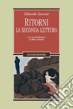 Ritorni. La seconda lettura: con una Introduzione di Matteo Palumbo. E-book. Formato PDF ebook