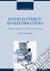 Leggìo elettrico© ed elettrolettura: Training e sviluppo delle attività di lettura dei dislessici. E-book. Formato PDF ebook di Domenico Carrella