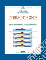 Terremoti e onde: Metodi e pratica della sismologia moderna. E-book. Formato PDF ebook