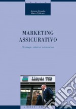 Marketing assicurativo: Strategie, relazioni, e-insurance. E-book. Formato EPUB ebook