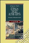 L’Italia delle altre città: Un’immagine del Mezzogiorno medievale. E-book. Formato PDF ebook