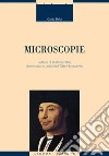 Microscopie: Letture di testi narrativi, drammatici e critici dell’Otto-Novecento. E-book. Formato EPUB ebook di Guido Baldi