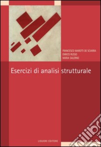 Esercizi di analisi strutturale. E-book. Formato PDF ebook di Francesco Marotti de Sciarra