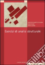 Esercizi di analisi strutturale. E-book. Formato PDF ebook