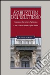 Architettura dell’Eclettismo: Ornamento e decorazione nell’architettura    a cura di Stefano Santini e Loretta Mozzoni. E-book. Formato PDF ebook