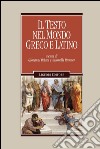 Il testo nel mondo greco e latino: a cura di Antonella Prenner. E-book. Formato PDF ebook