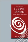 Un mondo a spirale: Riflessioni a partire da Michel Maffesoli. E-book. Formato PDF ebook