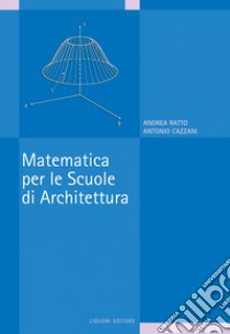 Matematica per le Scuole di Archittetura. E-book. Formato PDF ebook di Antonio Cazzani