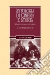 Antologia di cinema e storia: Riflessioni testimonianze interpretazioni. E-book. Formato PDF ebook