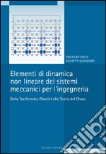 Elementi di dinamica non lineare dei sistemi meccanici per l’ingegneria: Dalla Trasformata Wavelet alla Teoria del Chaos. E-book. Formato PDF ebook