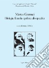 Marx e Gramsci: Filologia, filosofia e politica allo specchio  a cura di Anna Di Bello. E-book. Formato PDF ebook