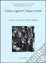 Critica e ragione/Critique et raison: a cura di Lorenzo Bianchi e Alberto Postigliola. E-book. Formato PDF ebook