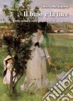 Il buio e la luce: Diritti sociali e civili nel racconto di una donna. E-book. Formato PDF