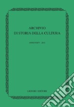 Archivio di storia della cultura: Anno XXIV - 2011. E-book. Formato PDF ebook