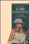 Il libro e lo scaffale: Opere bibliografiche e inventari di libri su papiro. E-book. Formato PDF ebook di Enzo Puglia
