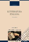 Letteratura italiana: Piccola storia  Volume I  Dalle origini al Settecento. E-book. Formato PDF ebook di Carlo Vecce
