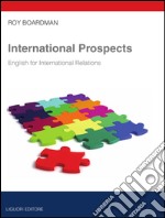 International Prospects: English for International Relations. E-book. Formato PDF ebook