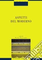 Aspetti del moderno: a cura di Vito Cavone. E-book. Formato PDF