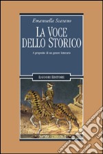 La voce dello storico: A proposito di un genere letterario. E-book. Formato PDF ebook