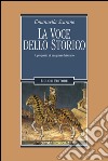 La voce dello storico: A proposito di un genere letterario. E-book. Formato PDF ebook