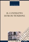 Il contratto di manutenzione. E-book. Formato PDF ebook