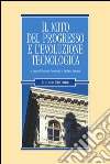 Il mito del progresso e l’evoluzione tecnologica: a cura di Loretta Mozzoni e Stefano Santini. E-book. Formato PDF ebook