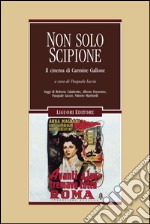 Non solo Scipione: Il cinema di Carmine Gallone  a cura di Pasquale Iaccio  Saggi di Roberto Calabretto, Alberto Farassino, Pasquale Iaccio, Vittorio Martinelli. E-book. Formato PDF ebook