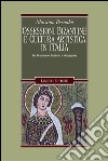 Ossessioni bizantine e cultura artistica in Italia: Tra D’Annunzio, fascismo e dopoguerra. E-book. Formato PDF ebook