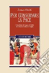 Per conservare la pace: I Giustizieri del regno di Sicilia da Carlo I a Carlo II d’Angiò. E-book. Formato PDF ebook