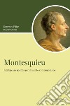 Montesquieu: Intelligenza politica per il mondo contemporaneo. E-book. Formato PDF ebook