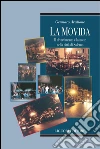 La movida. Il divertimento e la notte nella città di Salerno. E-book. Formato PDF ebook di Gennaro Avallone