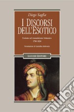 I discorsi dell’esotico: L’oriente nel romanticismo britannico  1780-1830  Presentazione di Carmelina Imbroscio. E-book. Formato PDF ebook