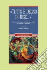 «Tutto è degno di riso...» Declinazioni del tragico nella letteratura italiana tra Ottocento e Novecento. E-book. Formato PDF ebook