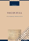 Voci in fuga: Poeti italiani del primo Novecento. E-book. Formato PDF ebook