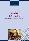Filosofia, storia, rivoluzione: Saggio su Giuseppe Ferrari. E-book. Formato PDF ebook