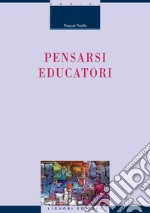 Pensarsi educatori. E-book. Formato PDF