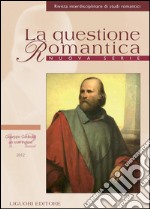 La questione Romantica: Nuova Serie Vol, 4, n. 1-2 (Gennaio - Dicembre 2012)   Giuseppe Garibaldi: un eroe inglese. E-book. Formato PDF ebook