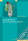 Impianti motori per la propulsione navale. E-book. Formato PDF ebook di Renato Della Volpe