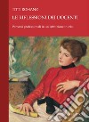 Le riflessioni dei docenti: Percorsi professionali in un’istituzione in crisi. E-book. Formato PDF ebook